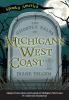 Go to record The ghostly tales of Michigan's west coast