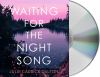 Go to record Waiting for the night song
