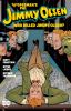Go to record Superman's pal, Jimmy Olsen : who killed Jimmy Olsen?