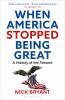 Go to record When America stopped being great : a history of the present