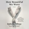 Go to record How beautiful we were : a novel