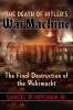 Go to record The death of Hitler's war machine : the final destruction ...