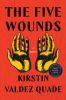 Go to record The five wounds : a novel