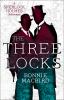 Go to record The three locks : a Sherlock Holmes adventure