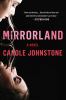 Go to record Mirrorland : a novel