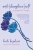 Go to record Wife, daughter, self : a memoir in essays