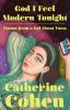 Go to record God I feel modern tonight : poems from a gal about town