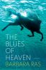 Go to record The blues of heaven : poems