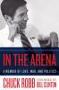 Go to record In the arena : a memoir of love, war, and politics