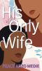 Go to record His only wife