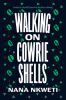 Go to record Walking on cowrie shells : stories