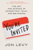 Go to record You're invited : the art and science of cultivating influe...