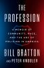 Go to record The profession : a memoir of community, race, and the arc ...