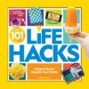 Go to record 101 life hacks : genius ways to simplify your world