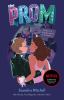 Go to record The prom : una novela basada en el exitoso musical de Broa...