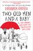 Go to record Two old men and a baby : or, how Hendrik and Evert get the...