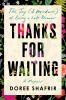 Go to record Thanks for waiting : the joy (& weirdness) of being a late...