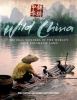 Go to record Wild China : natural wonders of the world's most enigmatic...