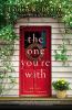 Go to record The one you're with : a novel