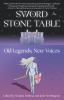 Go to record Sword stone table : old legends, new voices