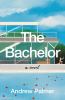 Go to record The bachelor : a novel
