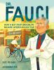 Go to record Dr. Fauci : how a boy from Brooklyn became America's doctor