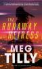 Go to record The runaway heiress : a novel
