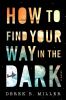 Go to record How to find your way in the dark