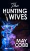 Go to record The Hunting Wives