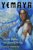 Go to record Yemaya : Orisha, goddess, and queen of the sea