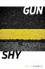 Go to record Gun/shy