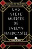 Go to record Las siete muertes de Evelyn Hardcastle