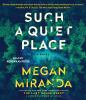 Go to record Such a quiet place : a novel