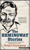 Go to record The Hemingway stories : as featured in the film by Ken Bur...
