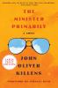 Go to record The minister primarily : a novel