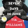 Go to record Seven days in June : a novel