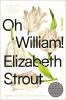 Go to record Oh William! : a novel