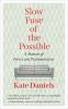 Go to record Slow fuse of the possible : a memoir of poetry and psychoa...