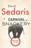 Go to record A carnival of snackery : diaries (2003-2020)