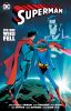 Go to record Superman, the one who fell