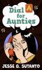 Go to record Dial A for aunties