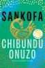 Go to record Sankofa : a novel