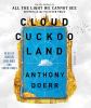 Go to record Cloud cuckoo land : a novel