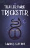 Go to record Trailer park trickster