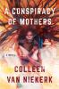 Go to record A conspiracy of mothers : a novel