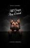 Go to record All dogs are good : poems & memories