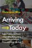 Go to record Arriving today : from factory to front door--why everythin...