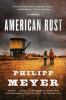 Go to record American rust : a novel