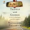 Go to record Travels with George : in search of Washington and his legacy