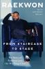 Go to record From staircase to stage : the story of Raekwon and the Wu-...